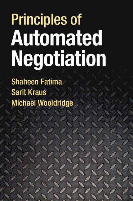 Principles of Automated Negotiation 1