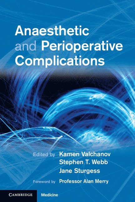 Kamen Valchanov, Stephen T. Webb, Jane Sturgess - Anaesthetic and Perioperative Complications, Häftad