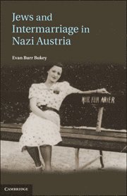 bokomslag Jews and Intermarriage in Nazi Austria