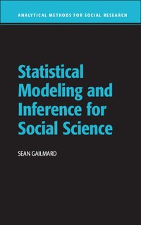 bokomslag Statistical Modeling and Inference for Social Science