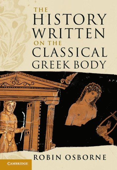 bokomslag History Written on the Classical Greek Body
