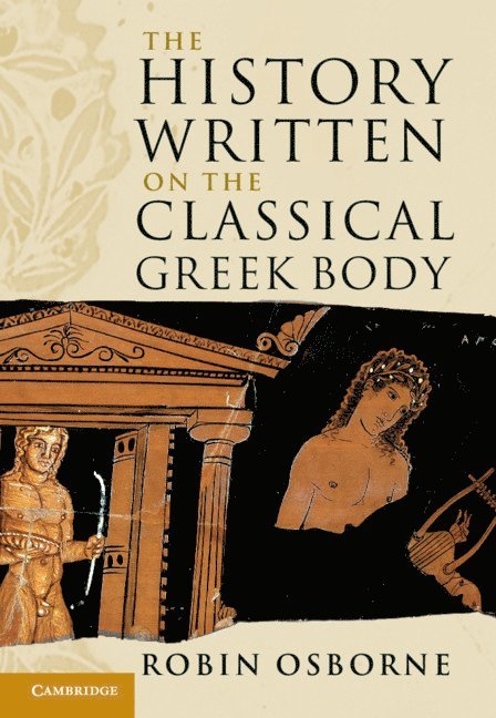 The History Written on the Classical Greek Body 1