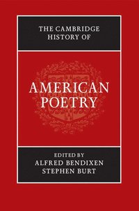 bokomslag The Cambridge History of American Poetry