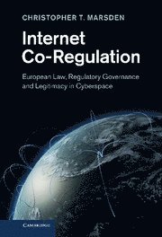 Christopher T. Marsden - Internet Co-Regulation, Inbunden