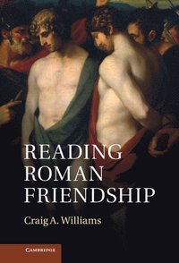 bokomslag Reading Roman Friendship