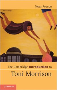 bokomslag The Cambridge Introduction to Toni Morrison