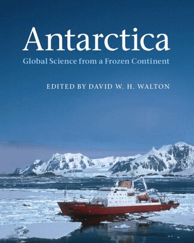David W. H. Walton - Antarctica, Inbunden