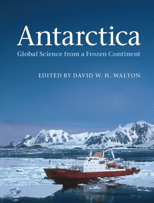 David W. H. Walton - Antarctica, Inbunden
