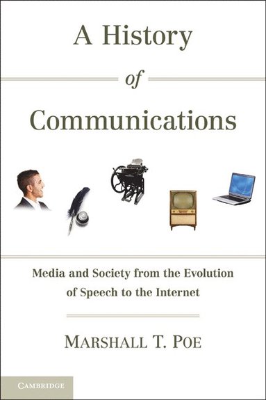 bokomslag A History of Communications