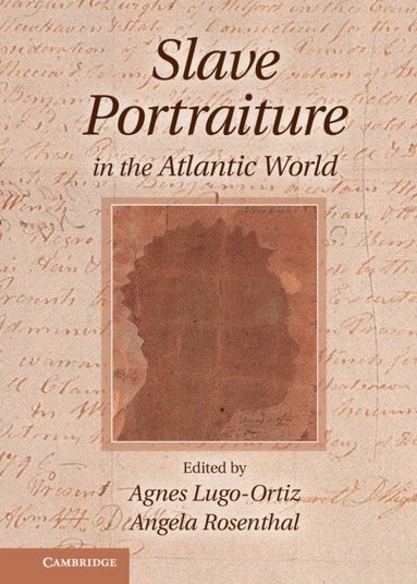 bokomslag Slave Portraiture in the Atlantic World