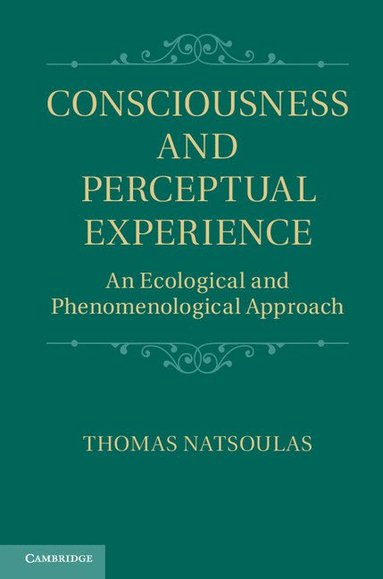 bokomslag Consciousness and Perceptual Experience