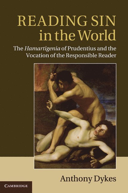 Anthony Dykes - Reading Sin in the World, Inbunden