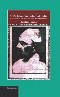 bokomslag Shi'a Islam in Colonial India: Religion, Community and Sectarianism