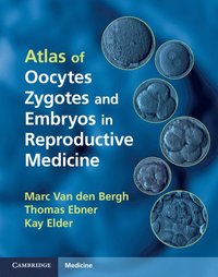 bokomslag Atlas of Oocytes, Zygotes and Embryos in Reproductive Medicine Hardback with CD-ROM