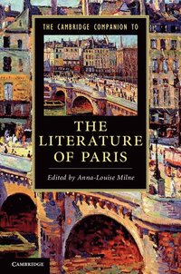 bokomslag The Cambridge Companion to the Literature of Paris