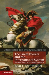 bokomslag The Great Powers and the International System