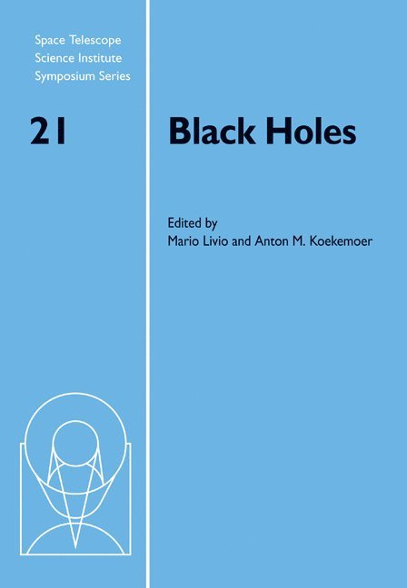 Mario Livio, Anton M. Koekemoer - Black Holes, Inbunden