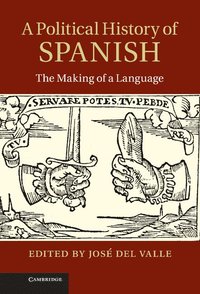 bokomslag A Political History of Spanish
