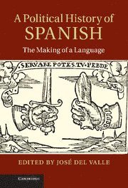 A Political History of Spanish 1