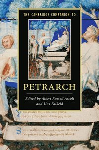 bokomslag The Cambridge Companion to Petrarch