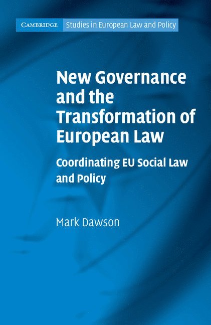 New Governance and the Transformation of European Law 1