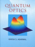 Girish S. Agarwal, Girish S. (Oklahoma State University) Agarwal - Quantum Optics, Inbunden