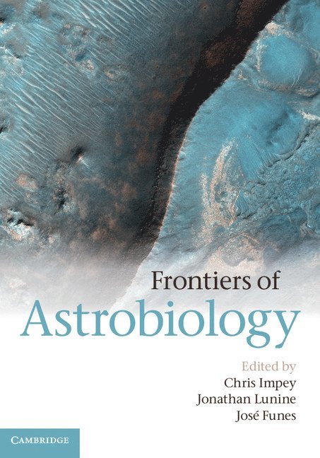 Frontiers of Astrobiology 1