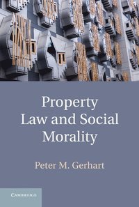 bokomslag Property Law and Social Morality