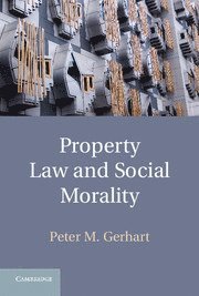 bokomslag Property Law and Social Morality