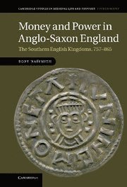 bokomslag Money and Power in Anglo-Saxon England