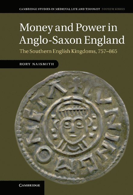 Money and Power in Anglo-Saxon England 1