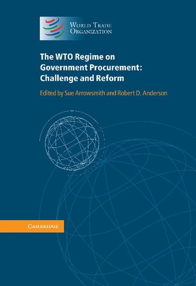 bokomslag The Wto Regime on Government Procurement: Challenge and Reform