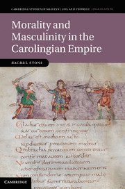 Morality and Masculinity in the Carolingian Empire 1