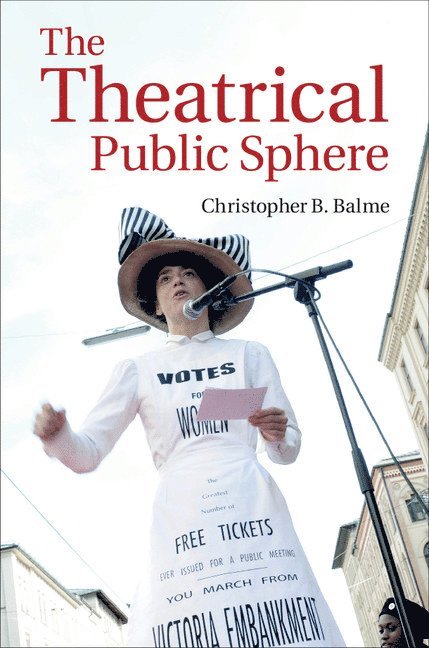 The Theatrical Public Sphere 1
