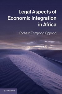 bokomslag Legal Aspects of Economic Integration in Africa