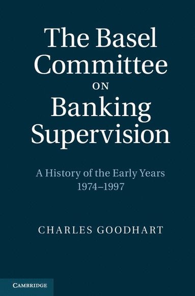 bokomslag The Basel Committee on Banking Supervision