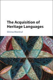 bokomslag Acquisition of Heritage Languages