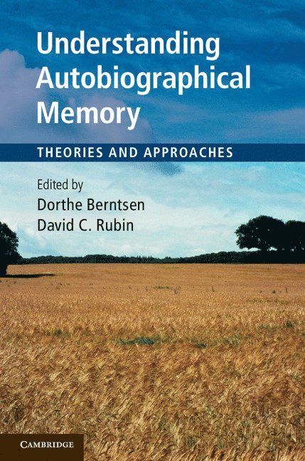 Understanding Autobiographical Memory 1