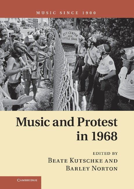 Beate Kutschke, Barley Norton - Music and Protest in 1968, Inbunden
