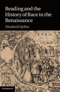bokomslag Reading and the History of Race in the Renaissance