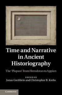 bokomslag Time and Narrative in Ancient Historiography