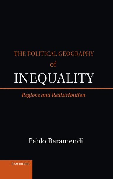 bokomslag The Political Geography of Inequality