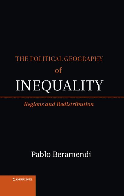 The Political Geography of Inequality 1
