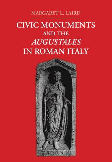 bokomslag Civic Monuments and the Augustales in Roman Italy