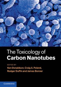 bokomslag The Toxicology of Carbon Nanotubes