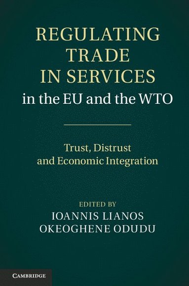 bokomslag Regulating Trade in Services in the EU and the WTO