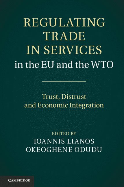 Regulating Trade in Services in the EU and the WTO 1