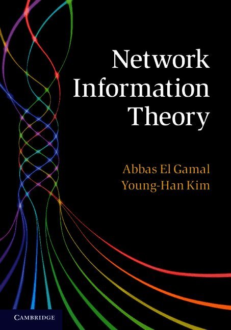 Network Information Theory
