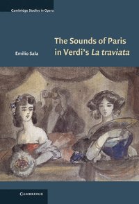bokomslag The Sounds of Paris in Verdi's La traviata