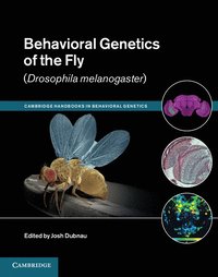 bokomslag Behavioral Genetics of the Fly (Drosophila Melanogaster)